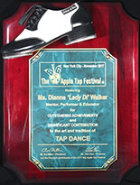 The Big Apple Tap Festival Award to Ms. Dianne 'Lady Di' Walker